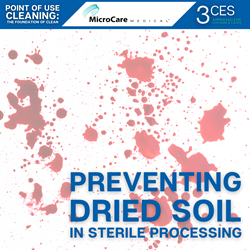 Preventing dried soils in Sterile Processing